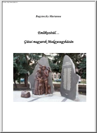 Bagyinszky Marianna - Emlékezésül, Gútai magyarok Medgyesegyházán