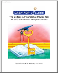 The College and Financial Aid Guide for AB540 Undocumented Immigrant Students