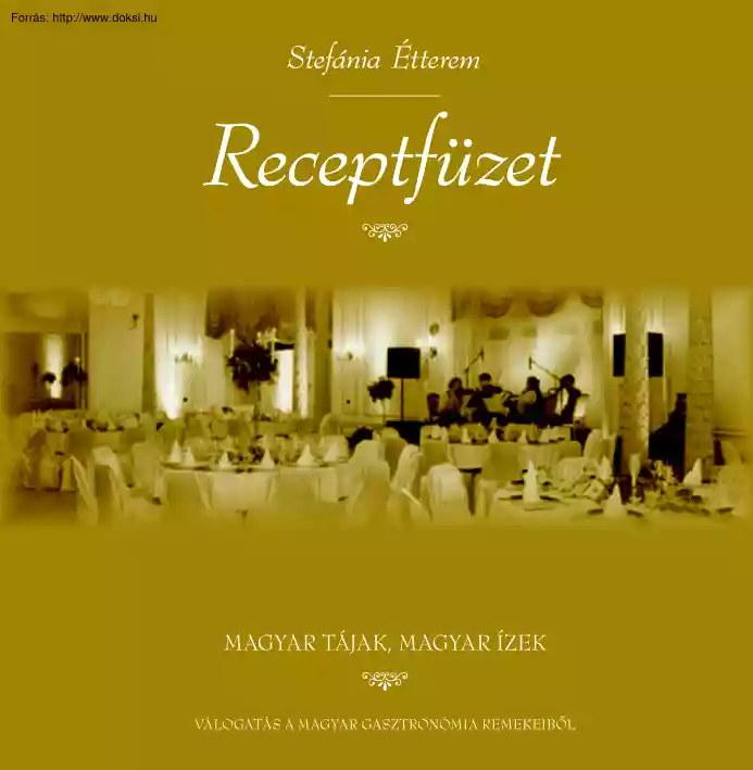 Stefánia étterem receptfüzet