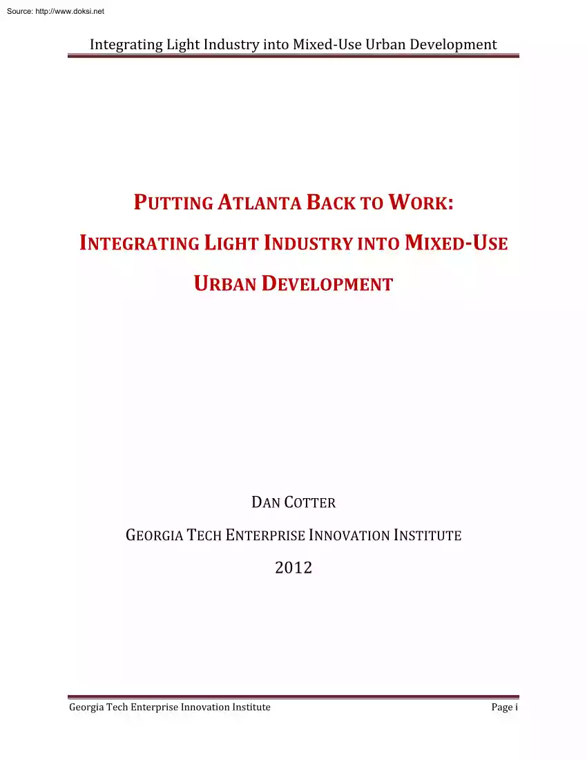 Dan Cotter - Putting Atlanta Back to Work, Integrating Light Industry into Mixed Use Urban Development