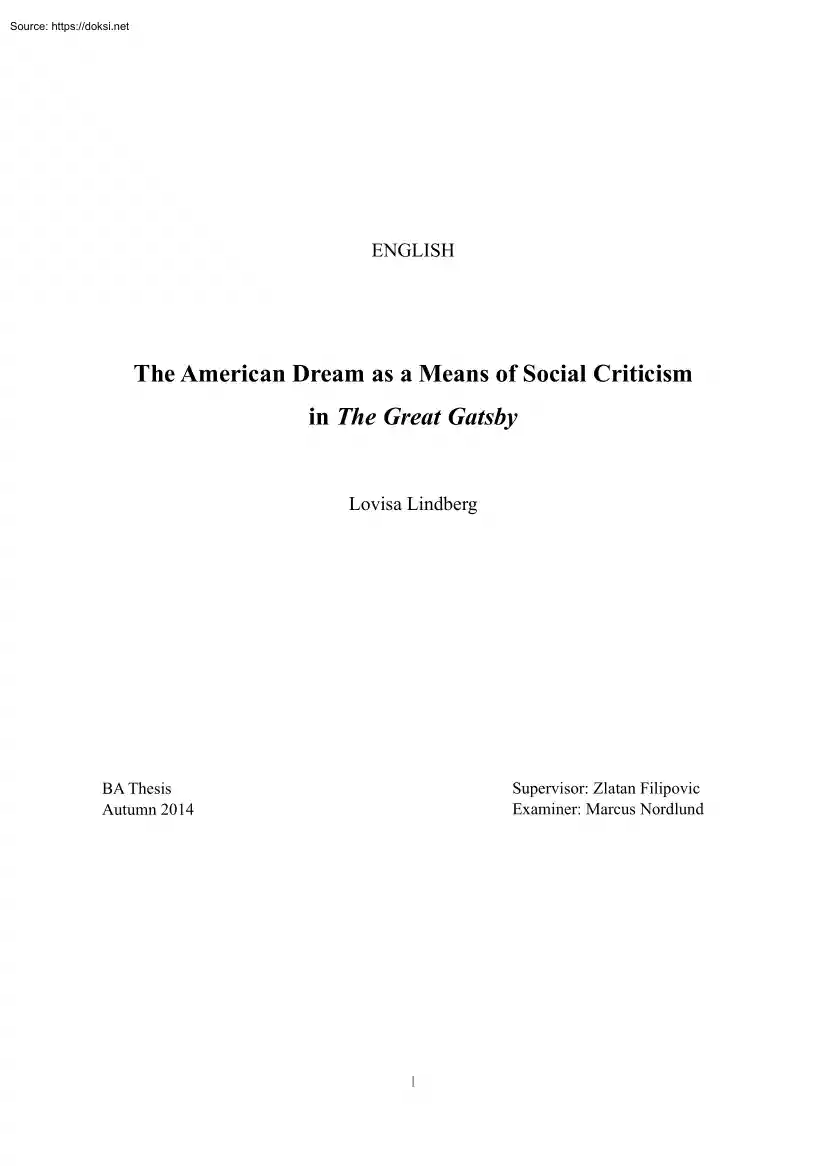 Lovisa Lindberg - The American Dream as a Means of Social Criticism in The Great Gatsby