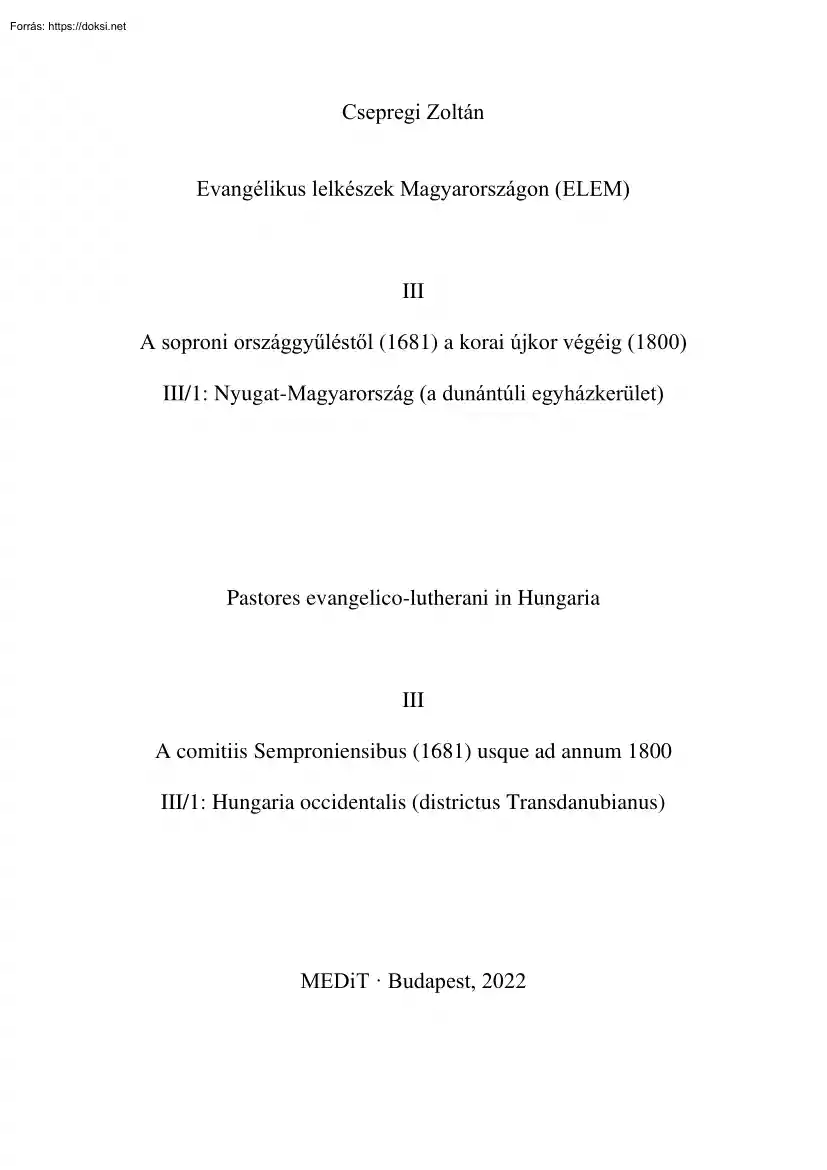 Csepregi Zoltán - Evangélikus lelkészek Magyarországon III