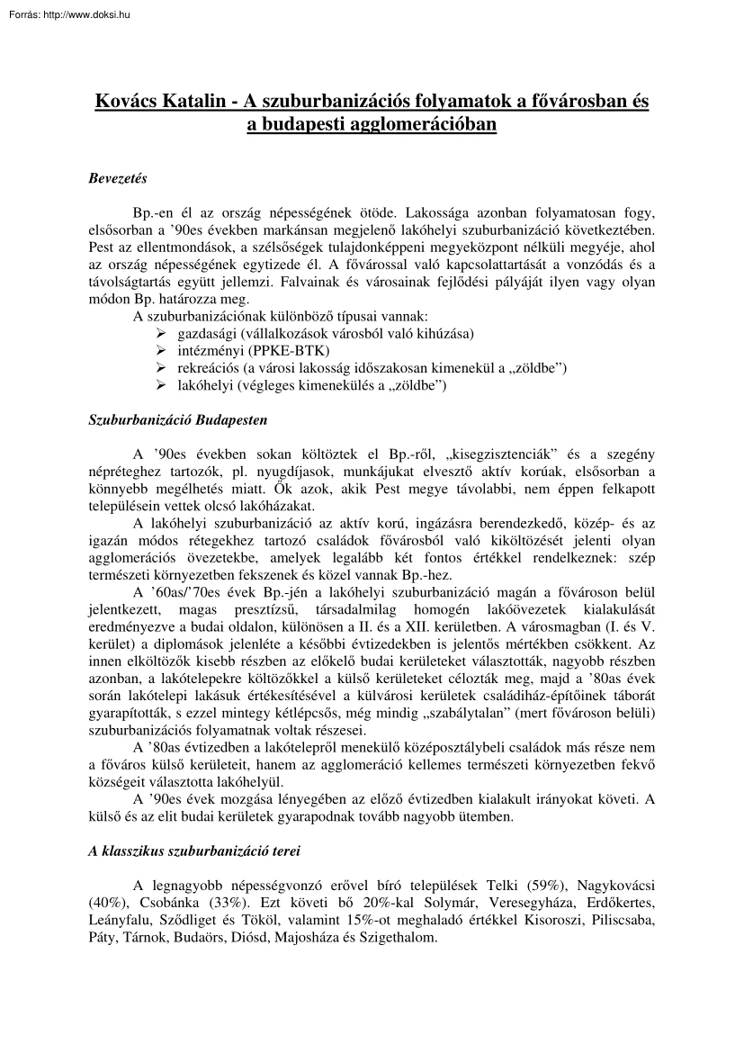 Kovács Katalin - A szuburbanizációs folyamatok a fővárosban és a budapesti agglomerációban