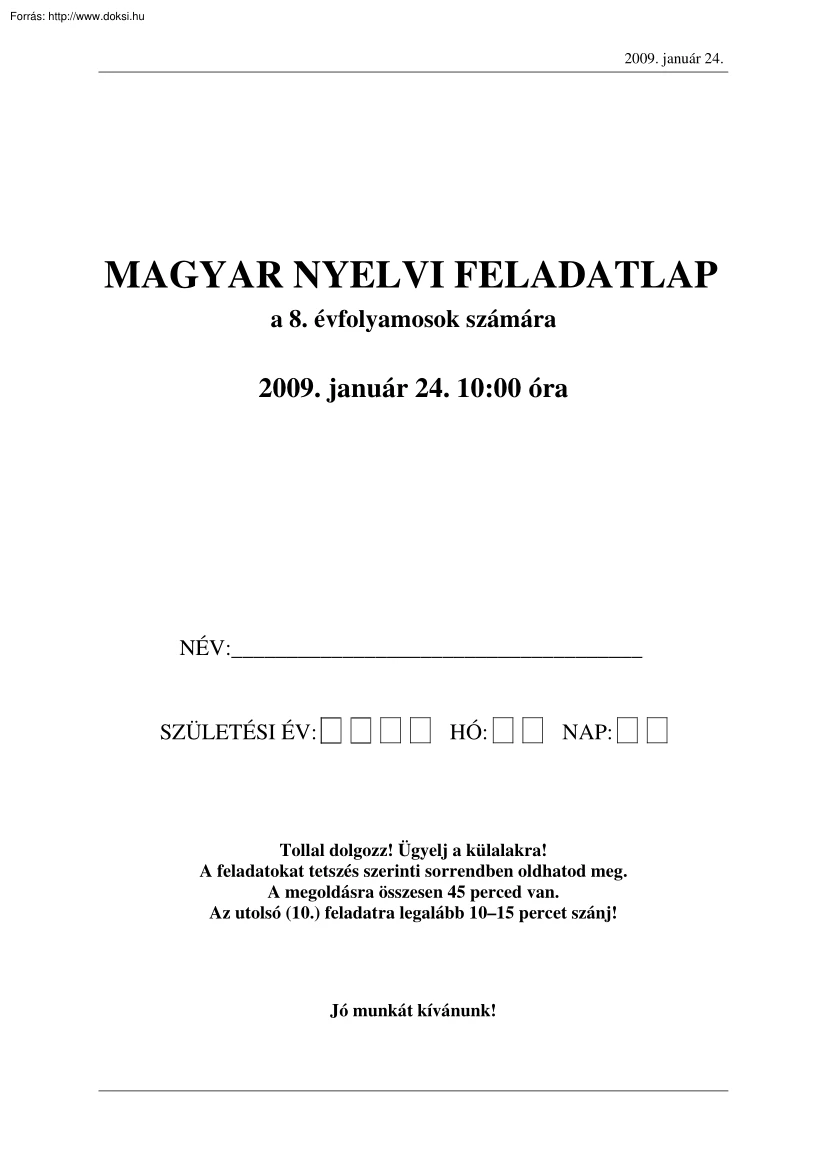 Anyanyelv központi írásbeli felvételi feladatsor megoldással, 2009