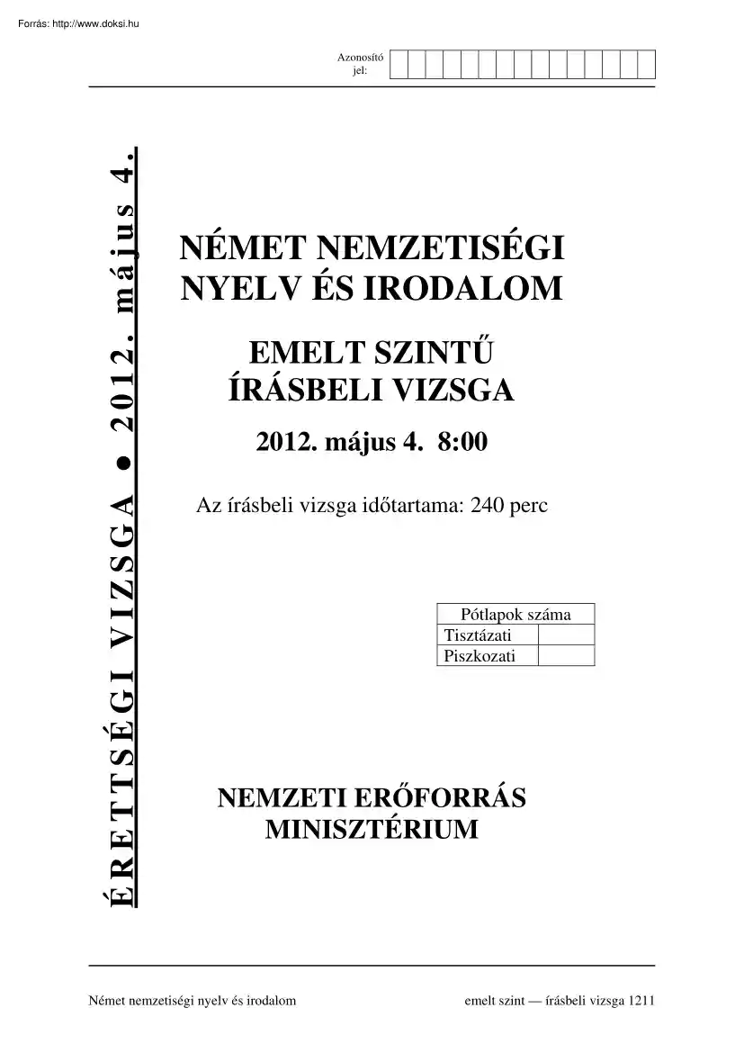 Német nemzetiségi nyelv és irodalom emelt szintű írásbeli érettségi vizsga megoldással, 2012