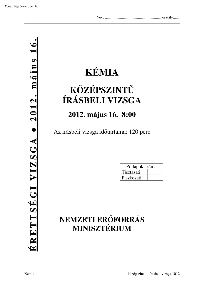 Kémia középszintű írásbeli érettségi vizsga megoldással II., 2012