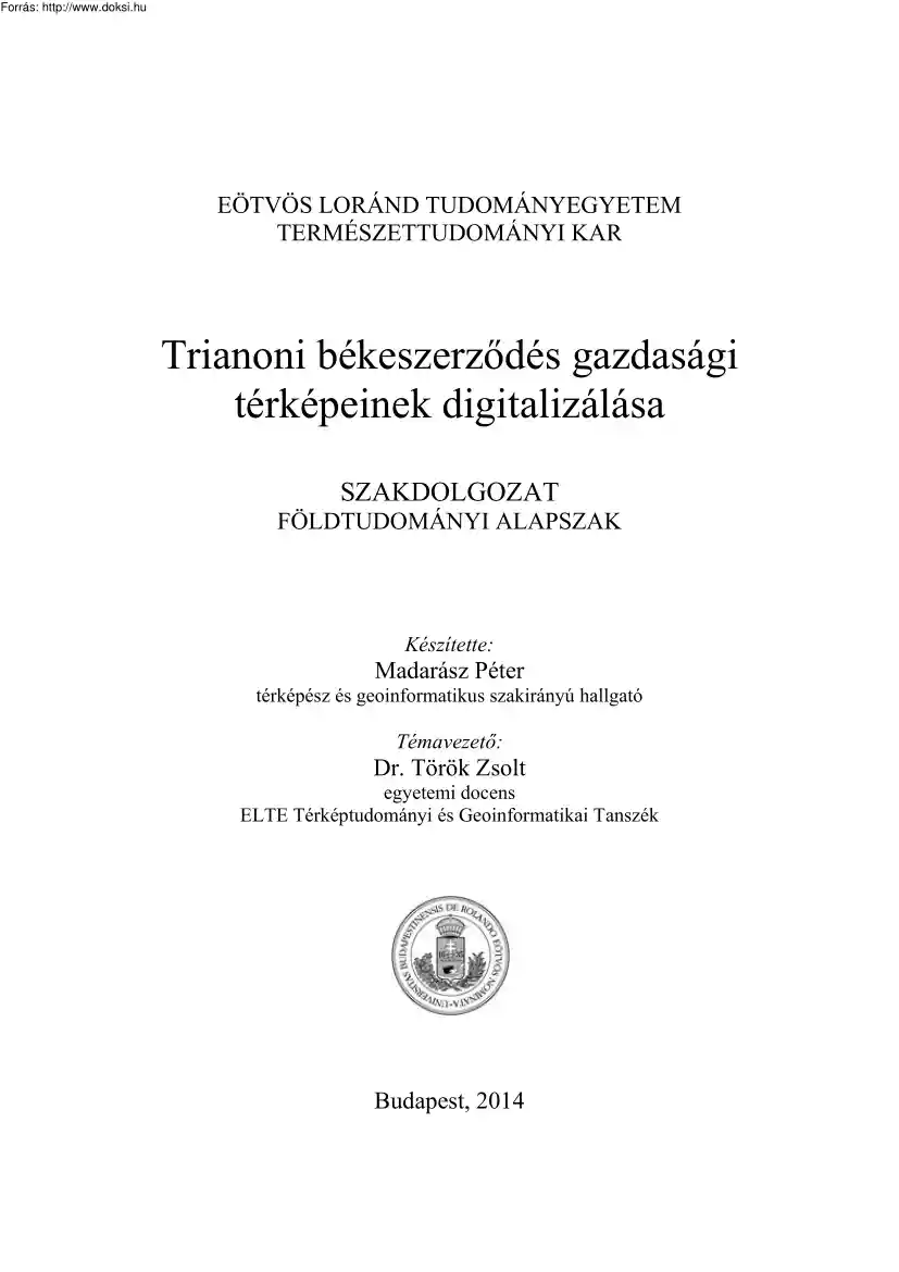 Madarász Péter - Trianoni békeszerződés gazdaségi térképeinek digitalizálása