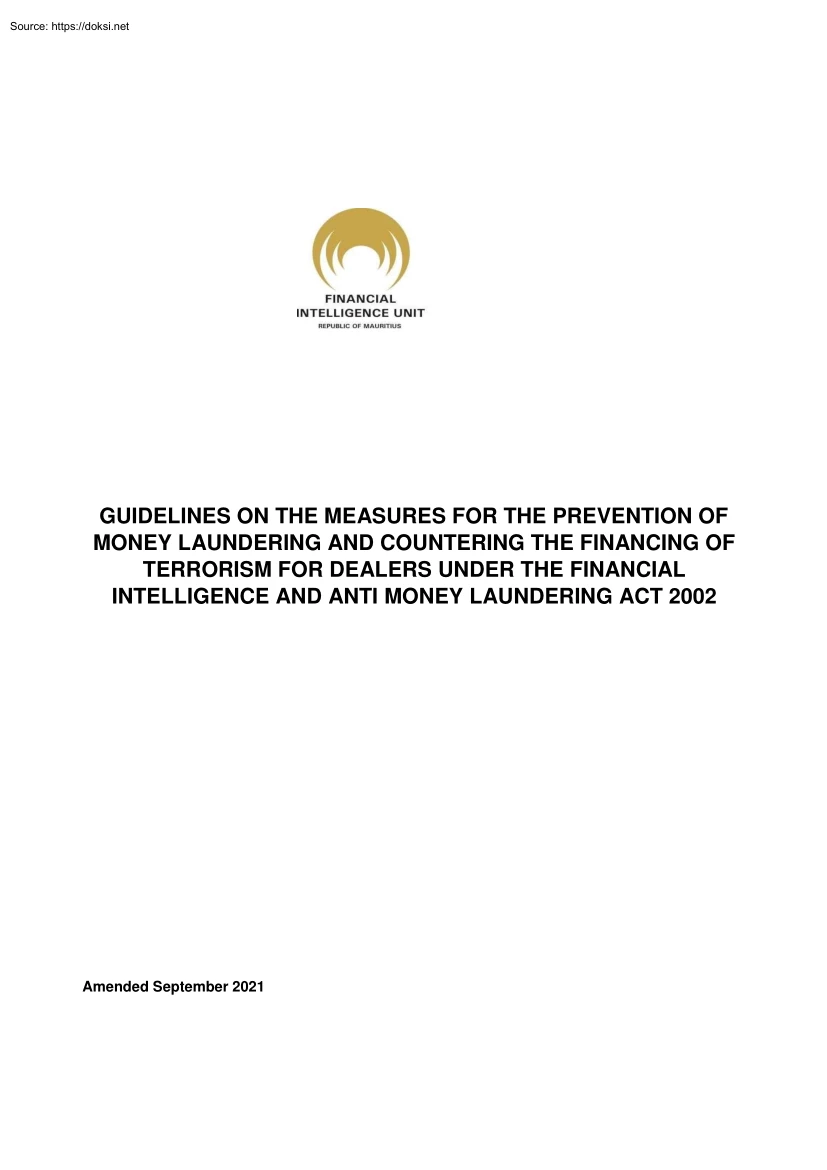 Guidelines on the Measures for the Prevention of Money Laundering and Countering the Financing of Terrorism for Dealers under the Financial Intelligence and Anti Money Laundering Act 2002
