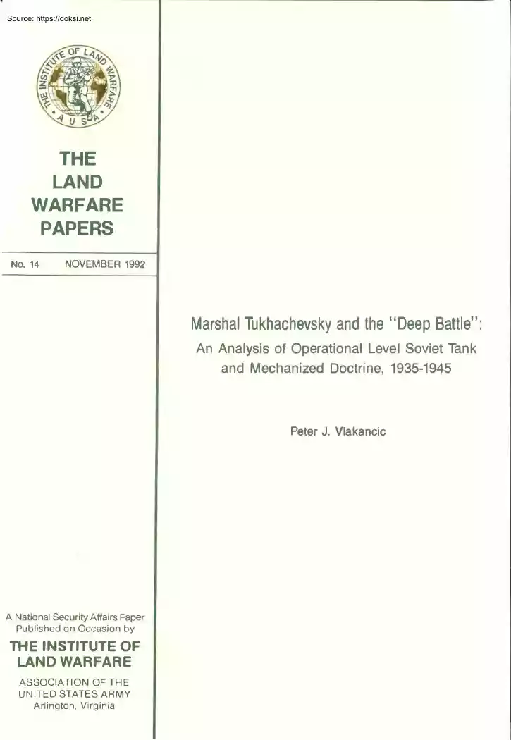 Peter J. Vlakancic - Marshal Tukhachevsky and the Deep Battle, An Analysis of Operational Level