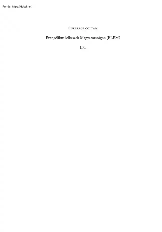 Csepregi Zoltán - Evangélikus lelkészek Magyarországon II-1