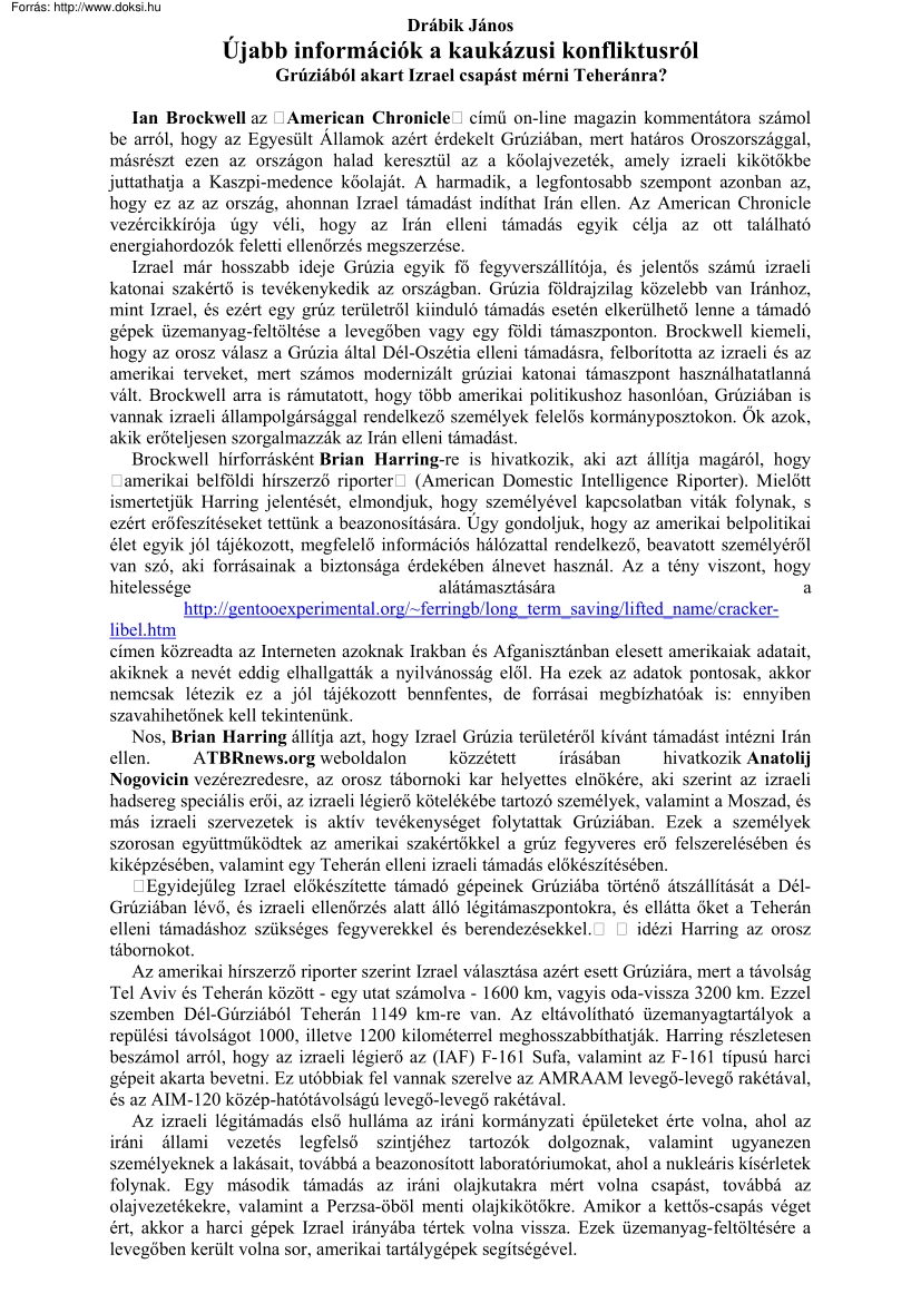 Drábik János - Újabb információk a kaukázusi konfliktusról
