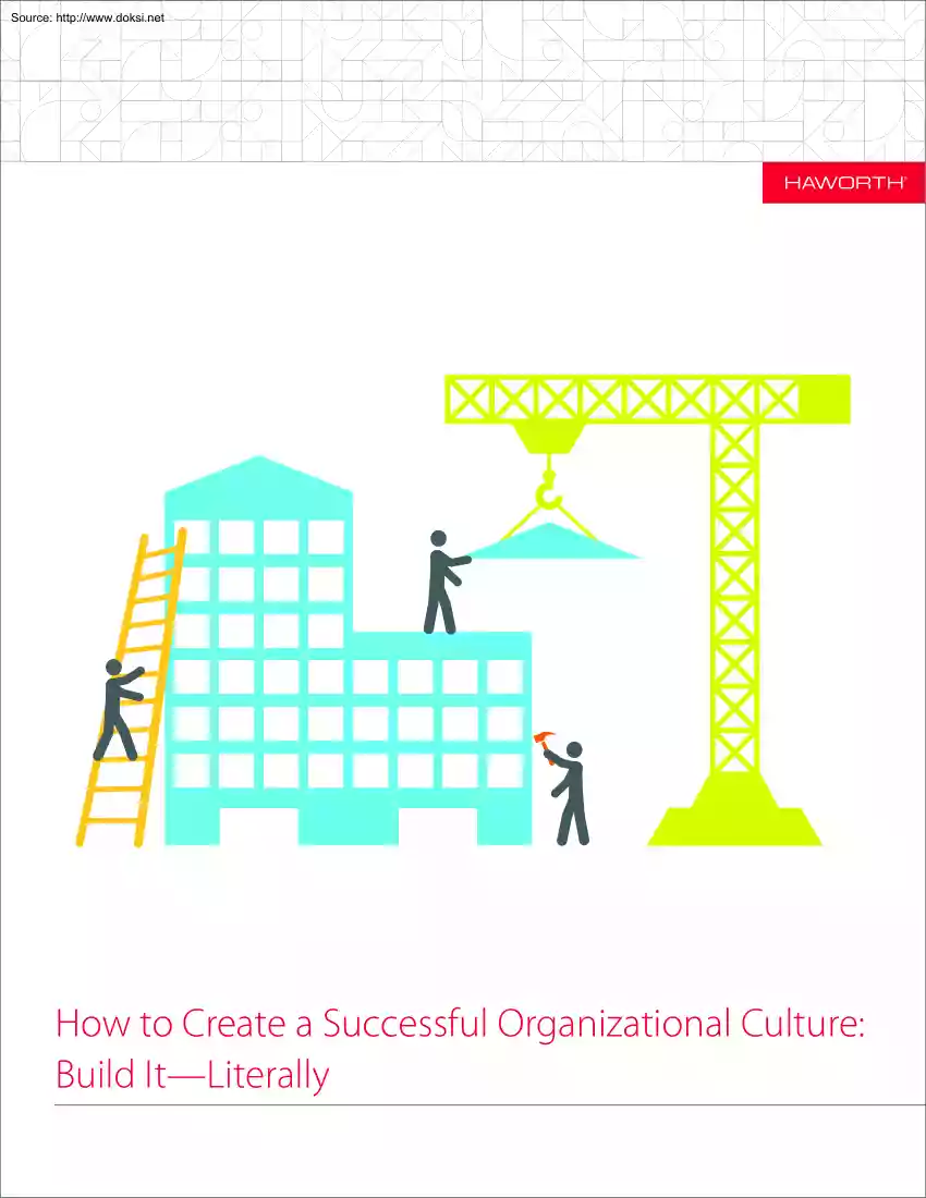 How to Create a Successful Organizational Culture, Build It Literally
