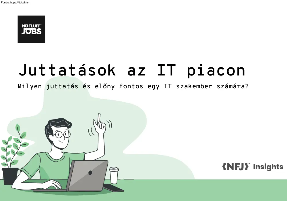 Juttatások az IT piacon