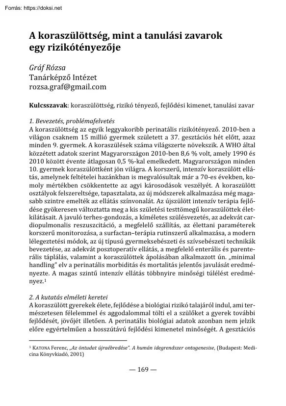 Gráf Rózsa - A koraszülöttség, mint a tanulási zavarokegy rizikótényezője