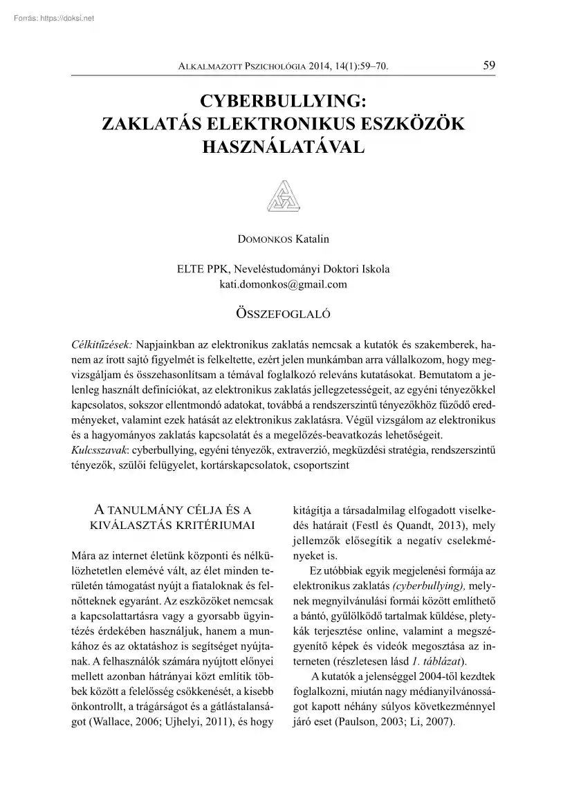 Domonkos Katalin - Cyberbullying, zaklatás elektronikus eszközök használatával
