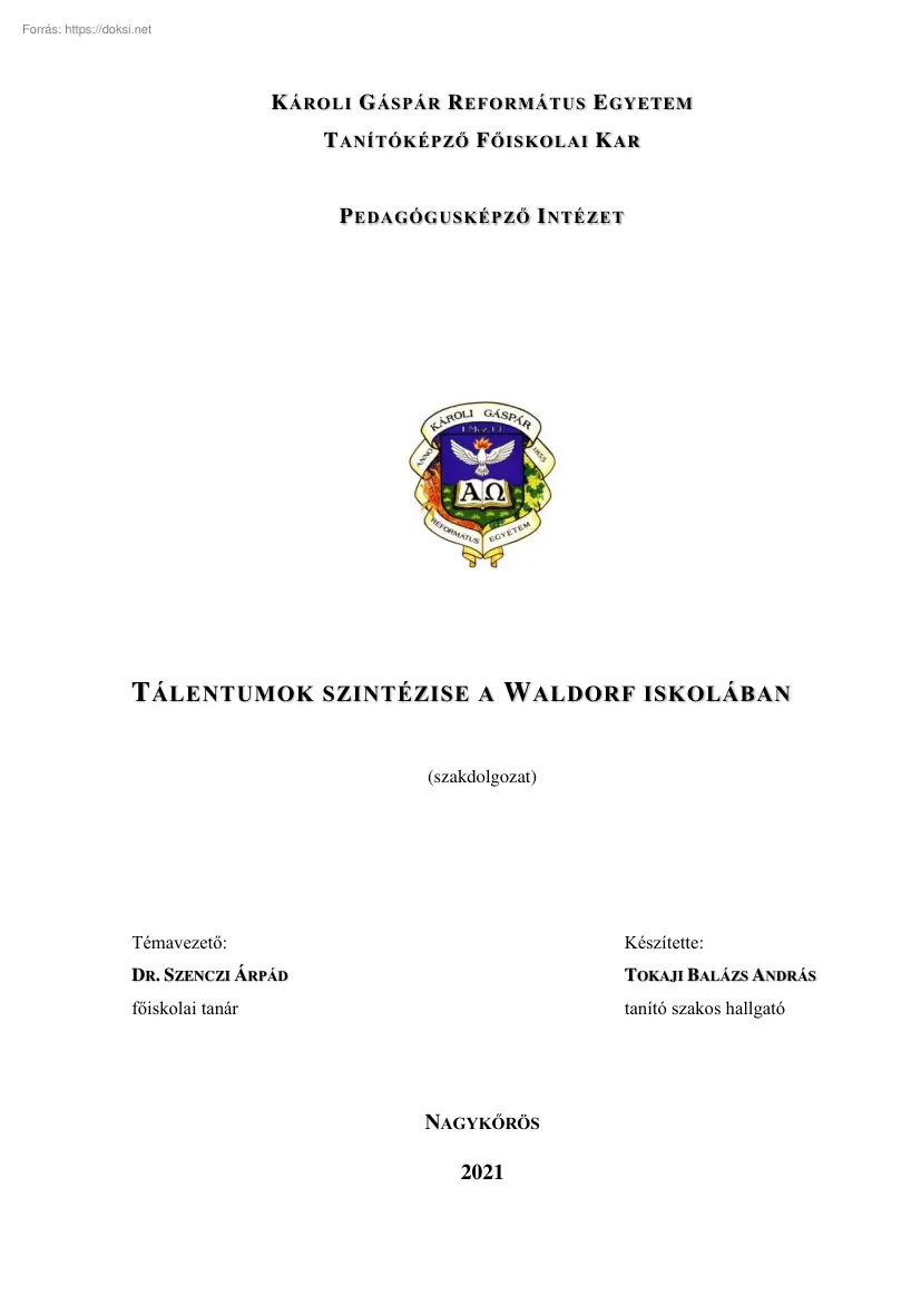 Tokaji Balázs András - Tálentumok szintézise a Waldorf iskolában