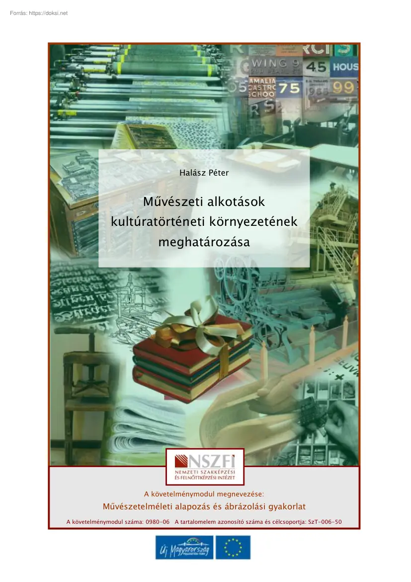 Halász Péter - Művészeti alkotások kultúratörténeti környezetének meghatározása