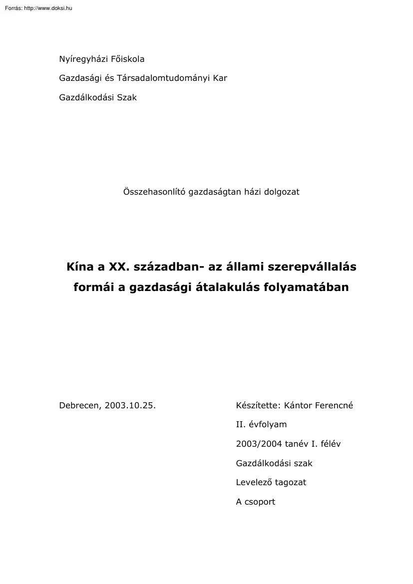 Kántor Ferencné - Kína a XX. században, az állami szerepvállalás formái a gazdasági