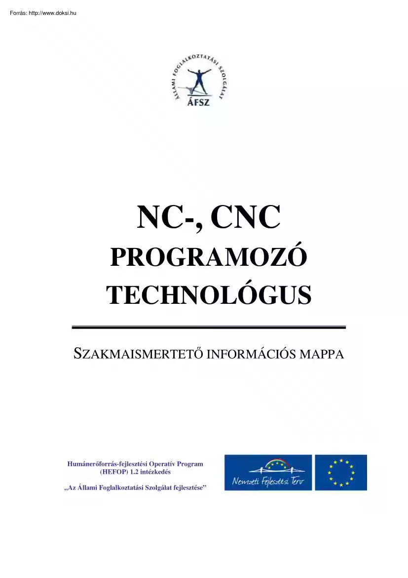 NC, CNC programozó technológus, szakmaismertető információs mappa