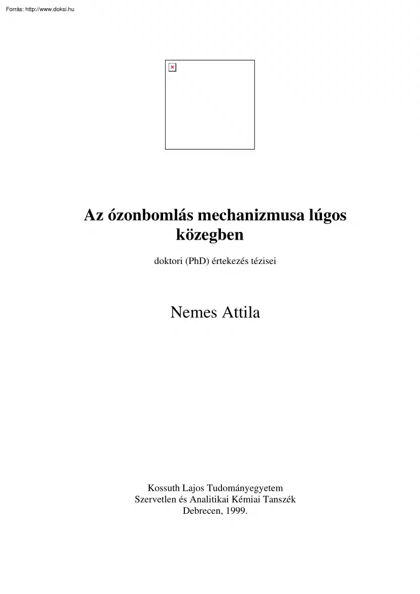Nemes Attila - Az ózonbomlás mechanizmusa lúgos közegben