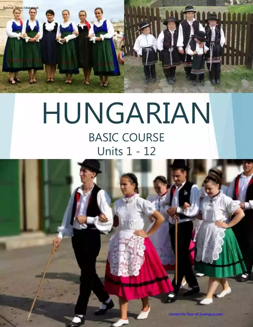 Hungarian Basic Course, Volume 1