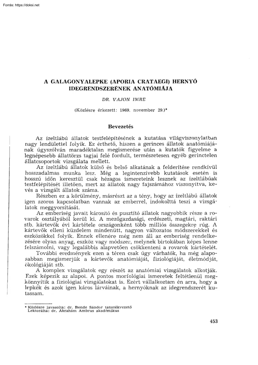 Dr. Vajon Imre - A galagonyalepke (Aporia Crataegi) hernyó idegrendszerének anatómiája