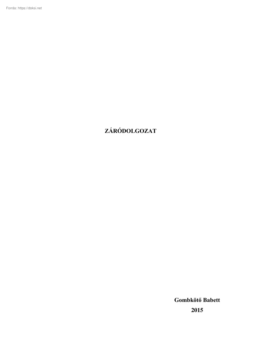 Gombkötő Babett - A Kikelet Club Hotel és a Calimbra Wellness és Konferencia Hotel