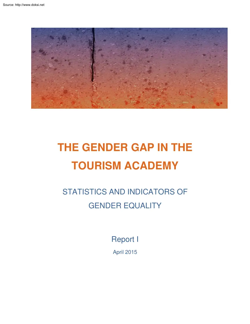 The Genger Gap in the Tourism Academy Statistics and Indicators of Genger Equality