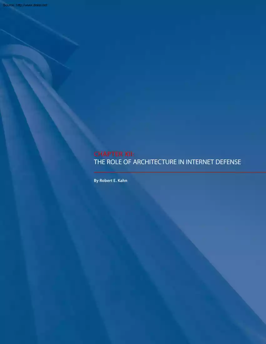 Robert E. Kahn - The Role of Architecture in Internet Defense