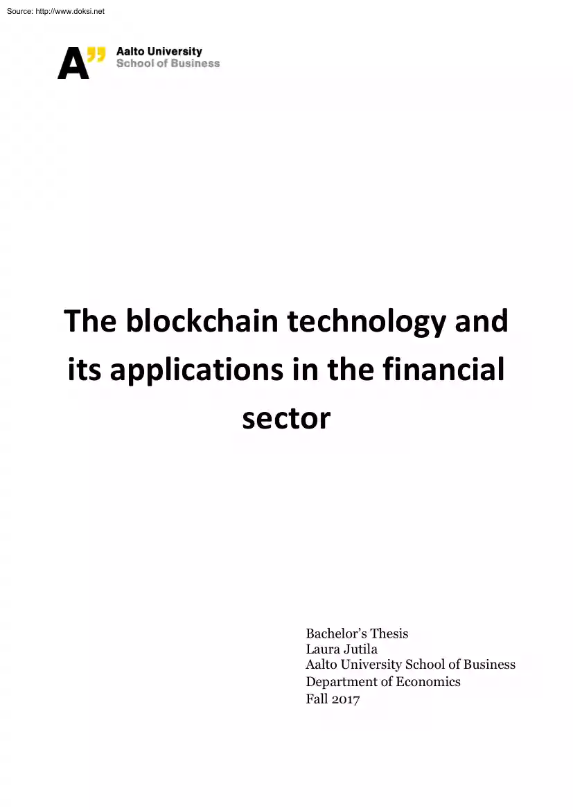 The Blockchain Technology and Its Applications in the Financial Sector