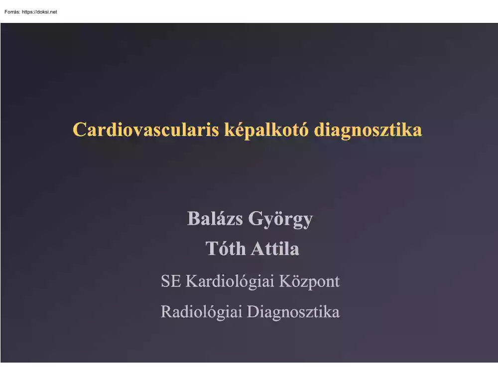 Balázs-Tóth - Cardiovascularis képalkotó diagnosztika