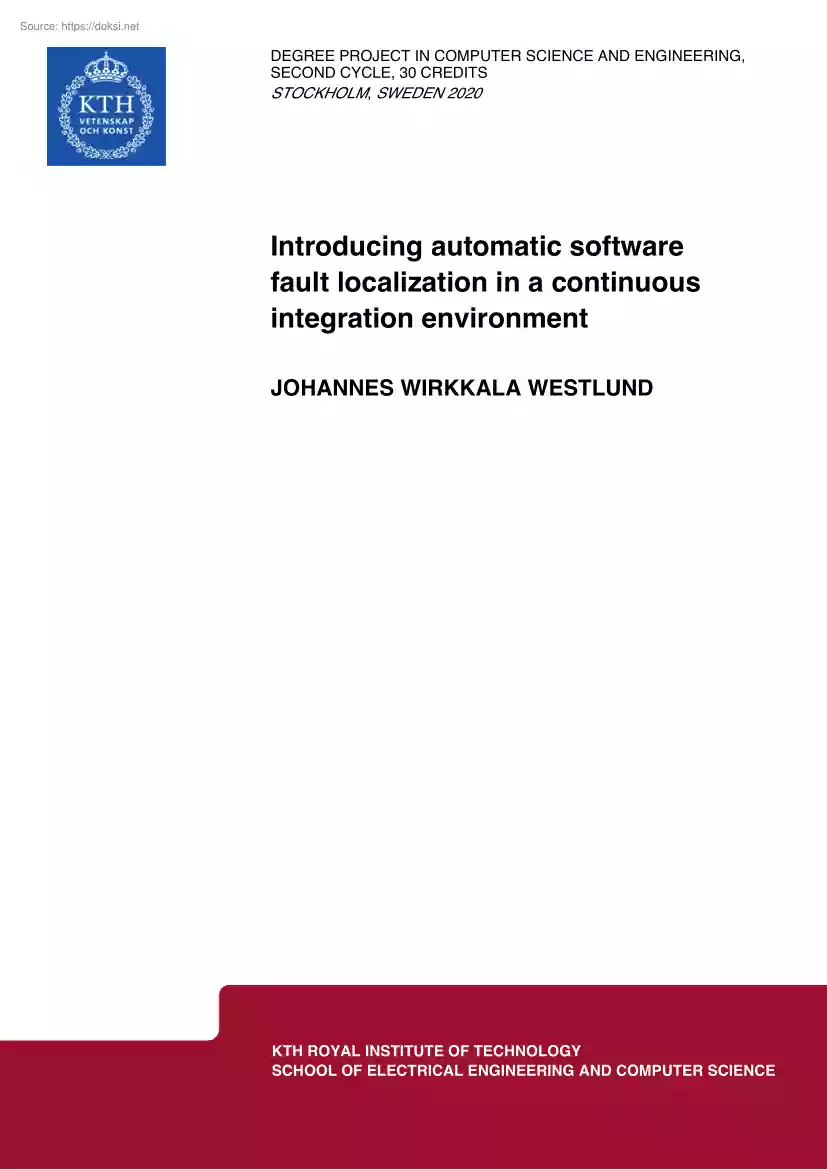 Johannes Wirkkala Westlund - Introducing automatic software fault localization in a continuous
