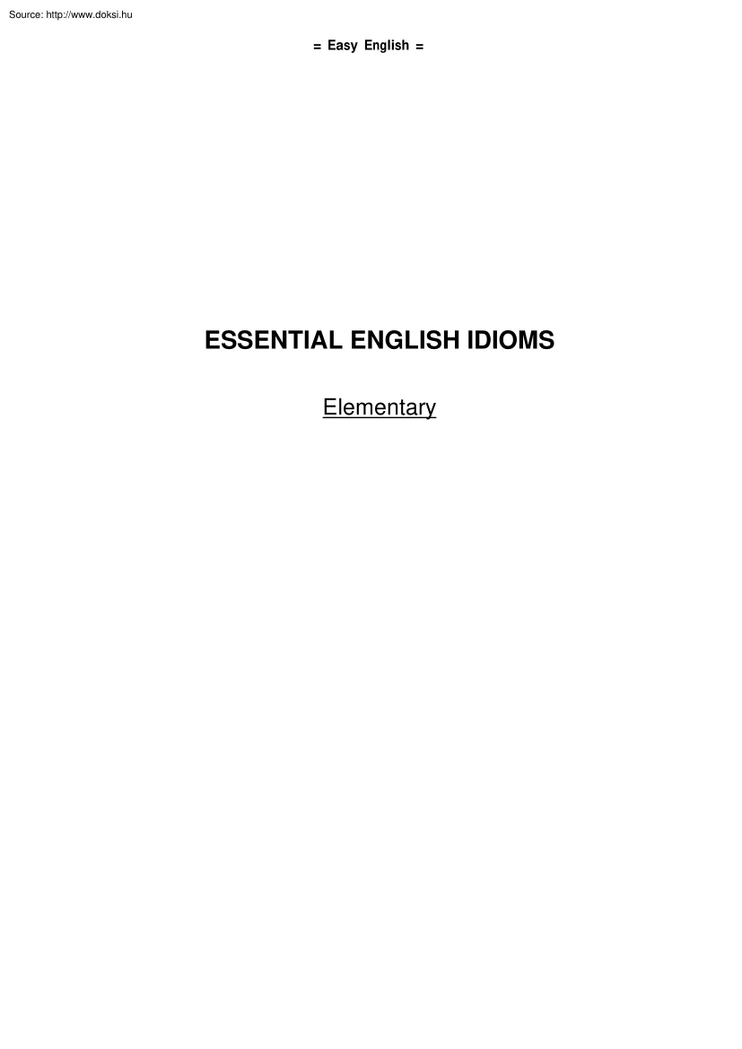 Essential English idioms, elementary