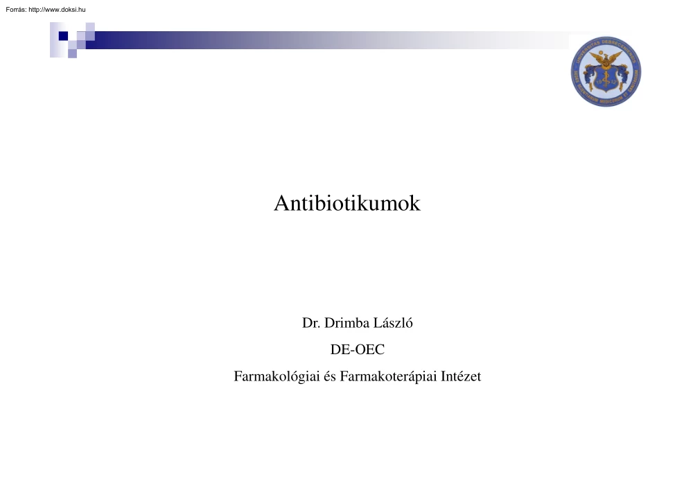 Dr. Drimba László - Antibiotikumok