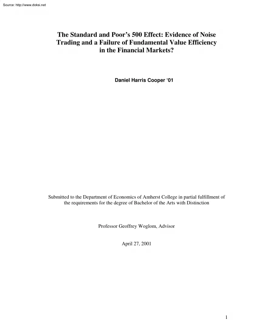 Daniel Harris Cooper - The Standard and Poors 500 Effect, Evidence of Noise Trading and a Failure of Fundamental Value Efficiency in the Financial Markets