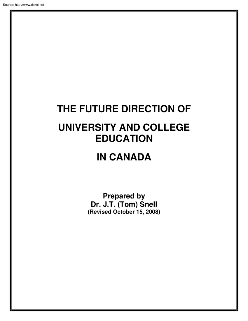 Dr. J.T. Tom Snell - The Future Direction of University and College Education