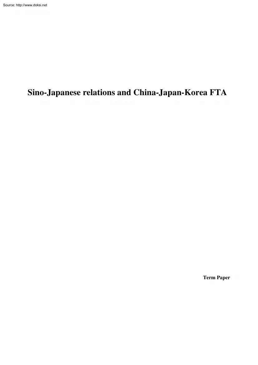 Sino Japanese Relations and China Japan Korea FTA