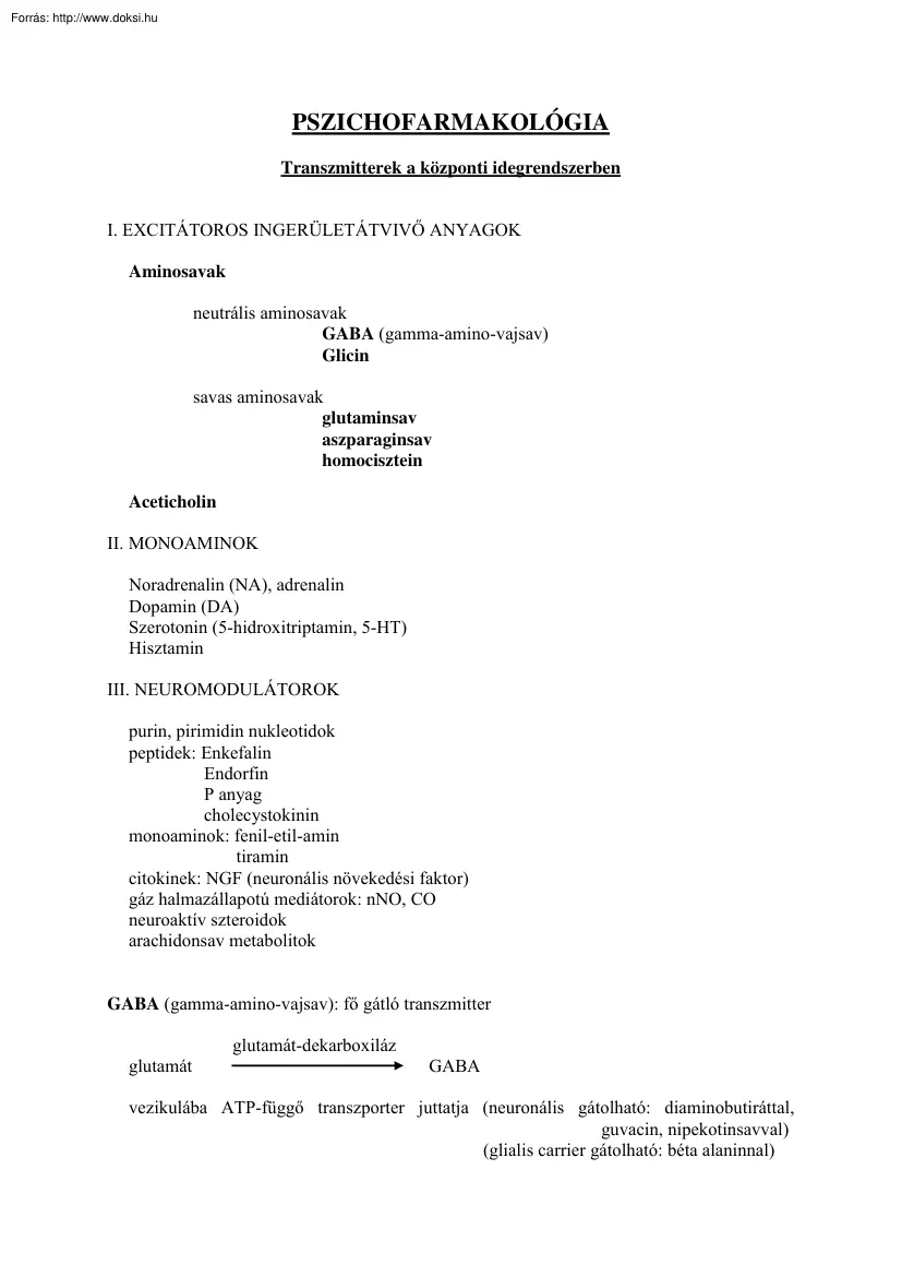 Pszichofarmakológia, transzmitterek a központi idegrendszerben
