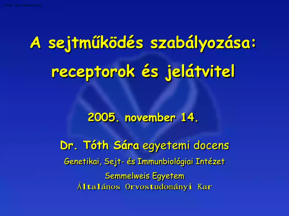 Dr. Tóth Sára - A sejtműködés szabályozása
