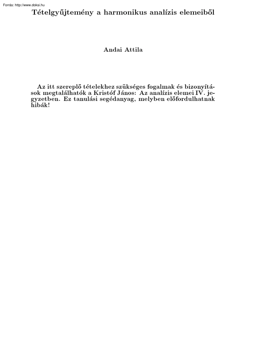 Andai Attila - Tételgyűjtemény a harmonikus analízis elemeiből