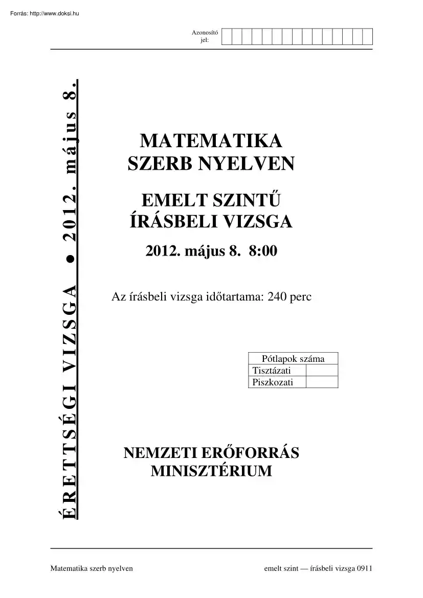 Matematika szerb nyelven emelt szintű írásbeli érettségi vizsga megoldással, 2012