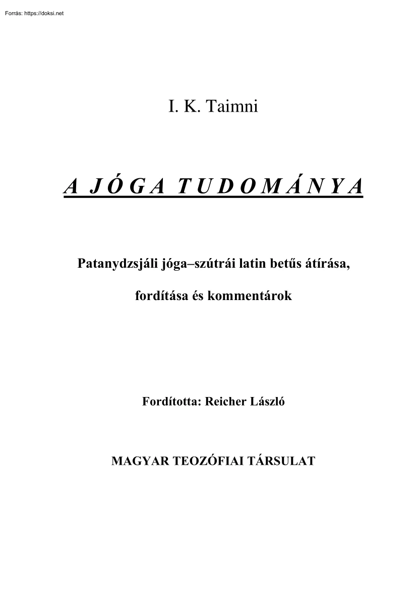 I.K. Taimni - A jóga tudománya
