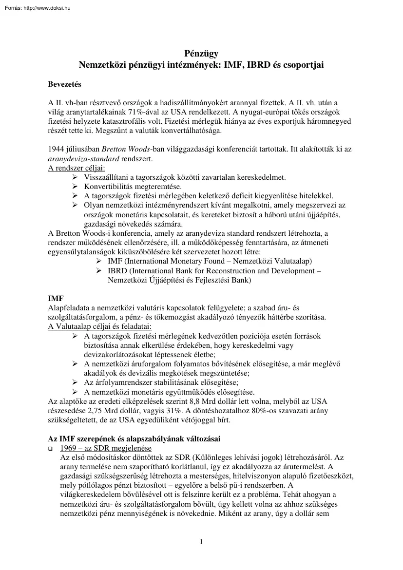 Nemzetközi pénzügyi intézmények, IMF, IBRD és csoportjai