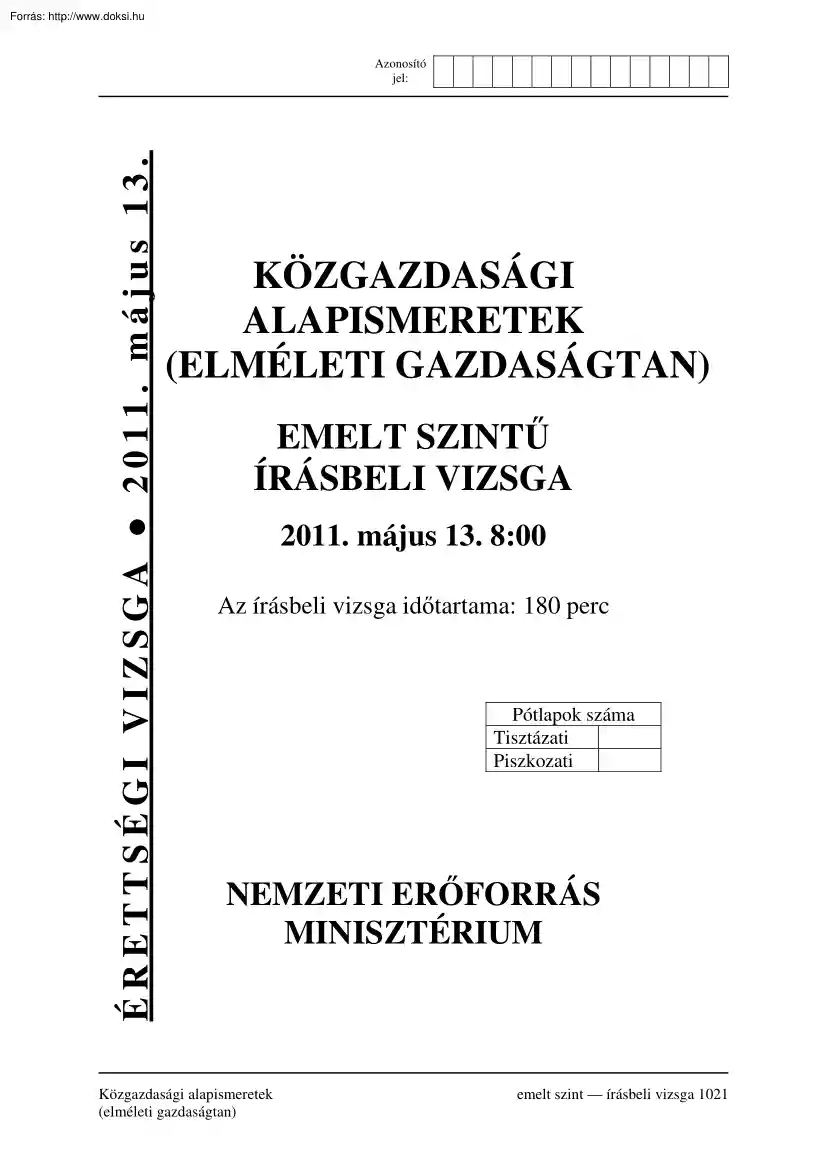 Közgazdasági alapismeretek, elméleti gazdaságtan emelt szintű írásbeli érettségi vizsga megoldással, 2011