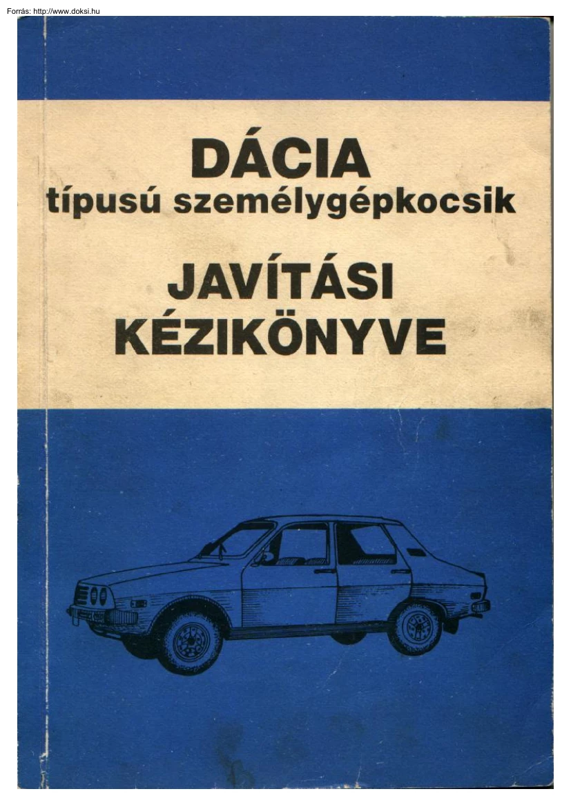 Dacia 1310 szerelési, javítási kézikönyv