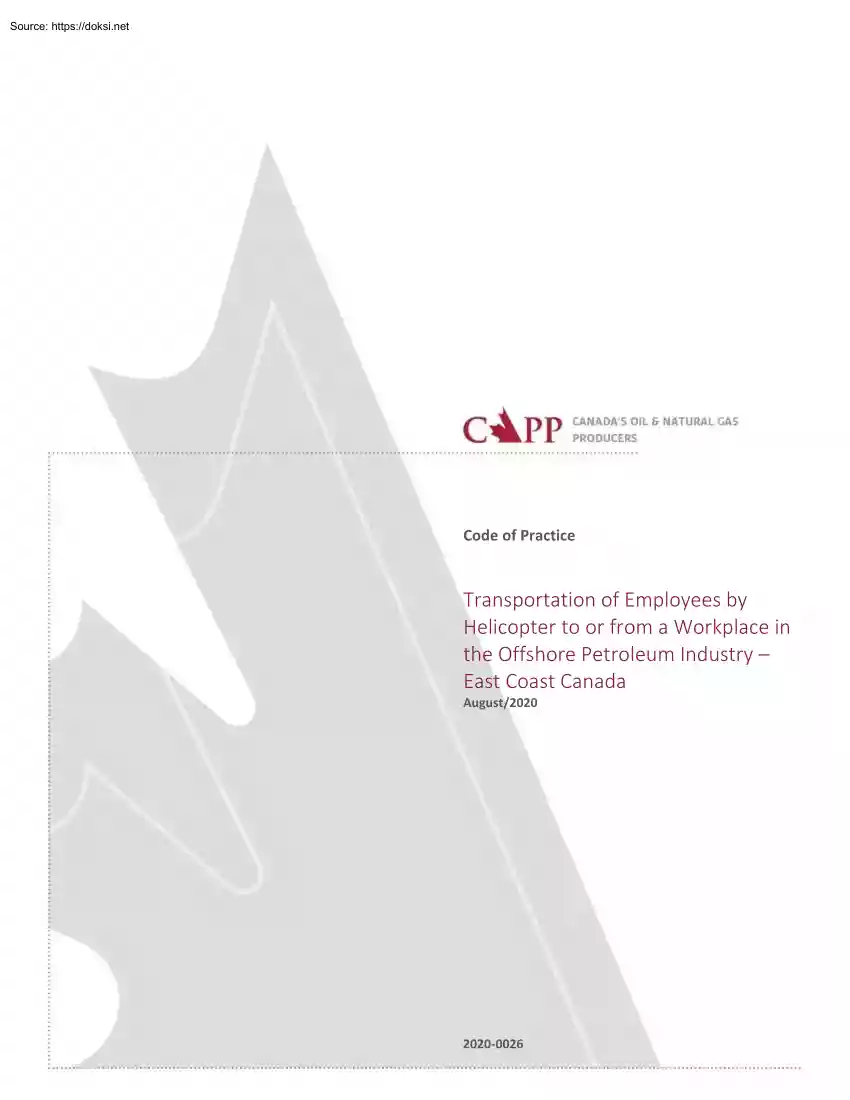 Transportation of Employees by Helicopter to or from a Workplace in the Offshore Petroleum Industry, East Coast Canada