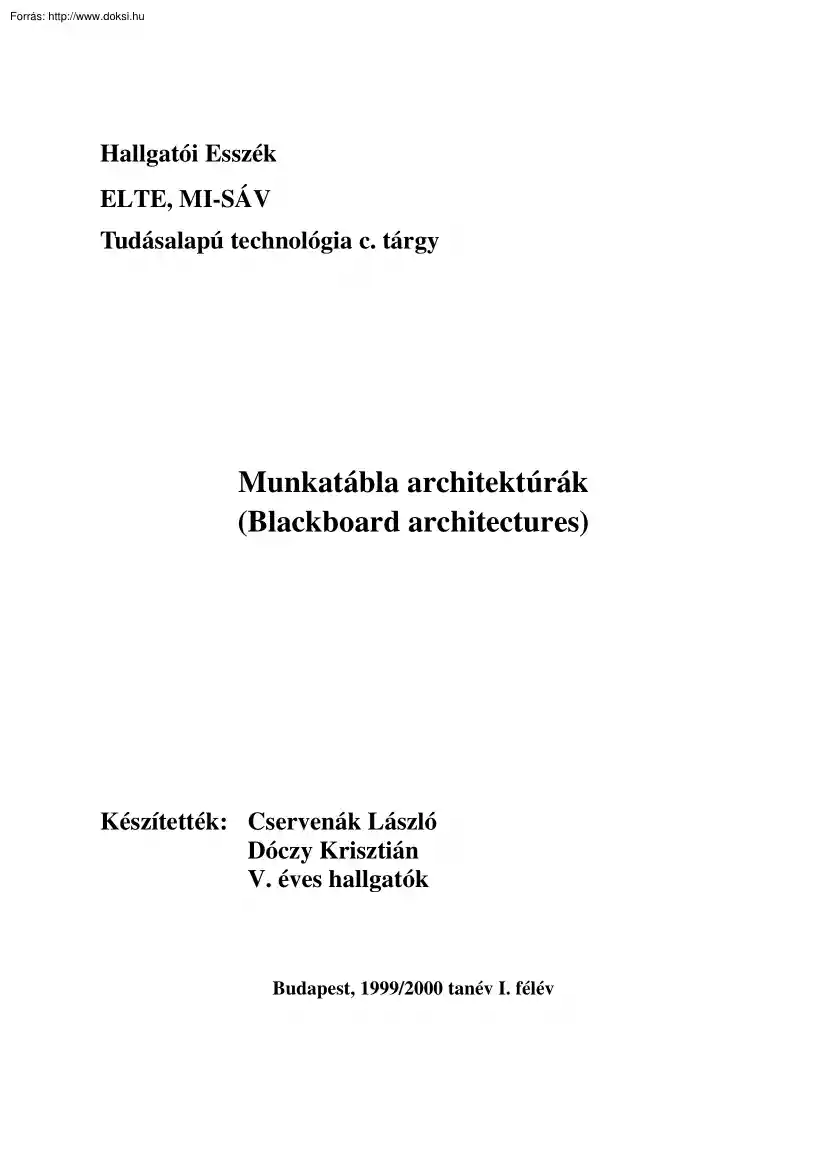 Dóczy-Cservenák - Munkatábla architektúrák