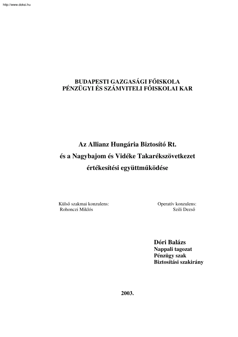 Dóri Balázs - Az Allianz Hungária Biztosító Rt. és a Nagybajom és Vidéke Takarékszövetkezet értékesítési együttműködése