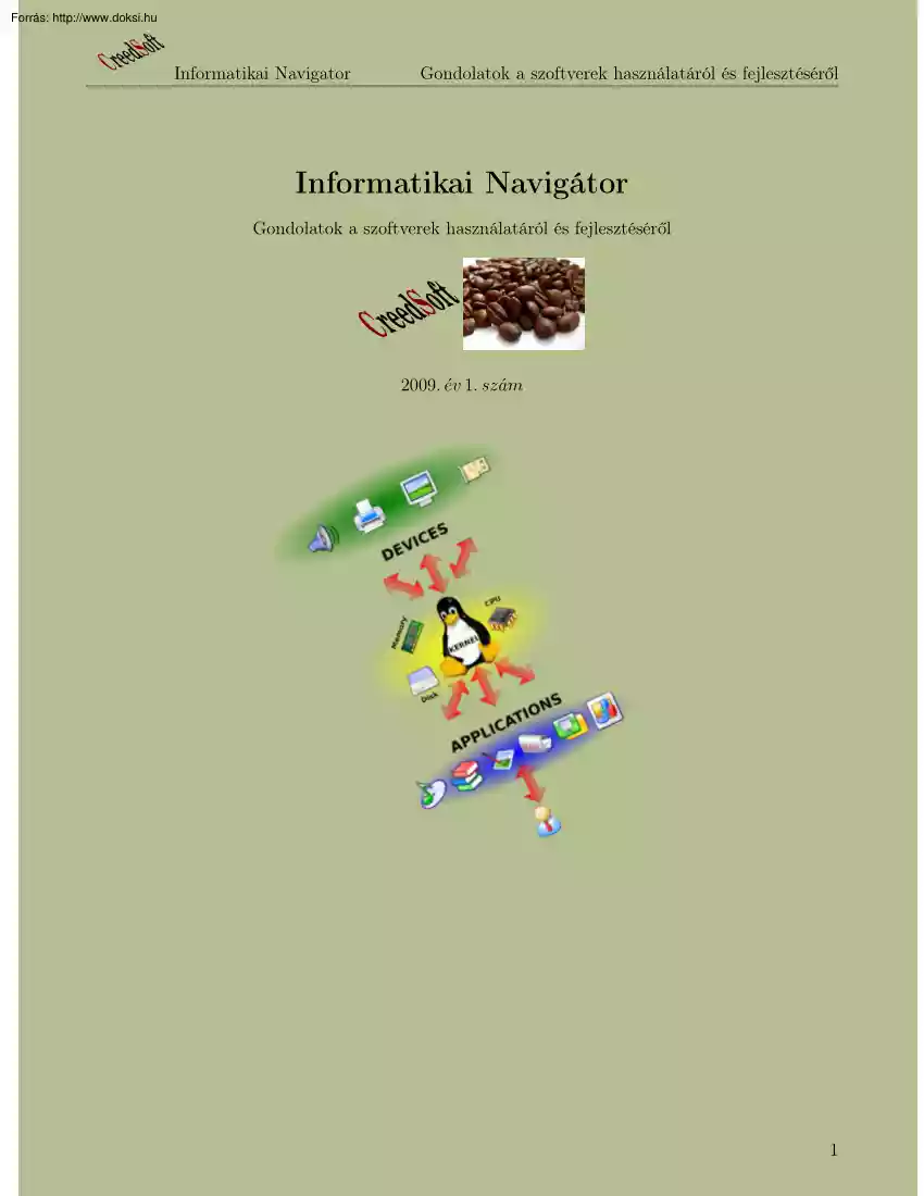 Informatikai navigátor, Gondolatok a szoftverek használatáról és fejlesztéséről I