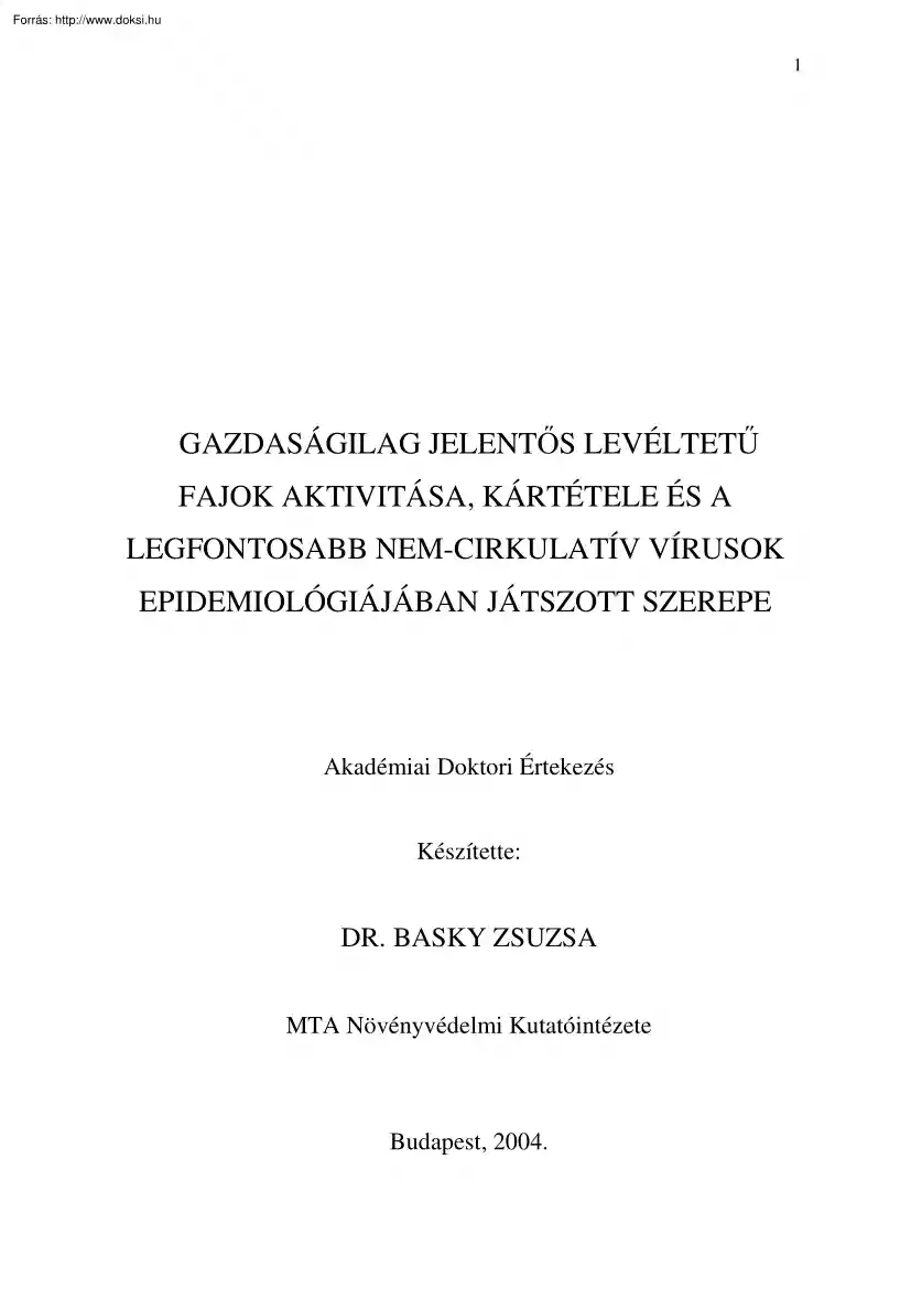 Dr. Basky Zsuzsa - Gazdaságilag jelentős levéltetű fajok aktivitása, kártétele